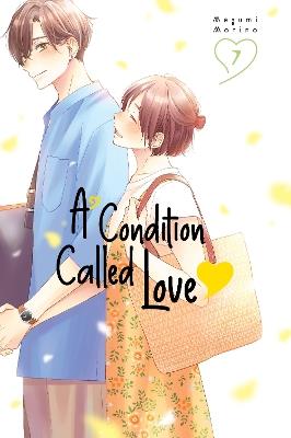 A Condition Called Love 7 - Megumi Morino - cover