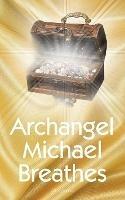 Archangel Michael Breathes - Al Pfeifer - cover