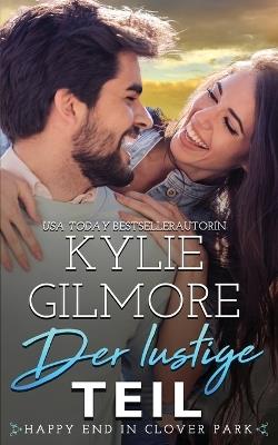 Der lustige Teil - Kylie Gilmore - cover