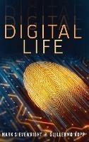 Digital Life - Mark Sievewright,Guillermo Kopp - cover