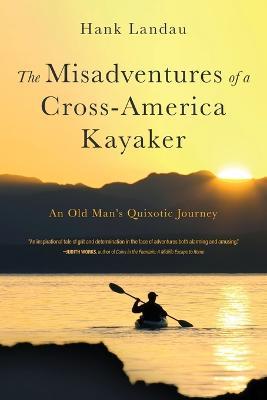 The Misadventures of a Cross-America Kayaker - Hank Landau - cover