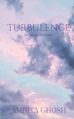 Turbulence - Amrita Ghosh - cover