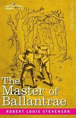 The Master of Ballantrae: A Winter's Tale