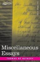 Libro in inglese Miscellaneous Essays  - Thomas de Quincy