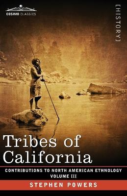 Tribes of California: Volume III - Stephen Powers - cover