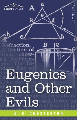 Eugenics and Other Evils - G K Chesterton - cover