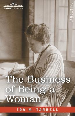 The Business of Being a Woman - Ida M Tarbell - cover