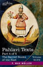 Pahlavi Texts, Part V: Contents of the Nasks