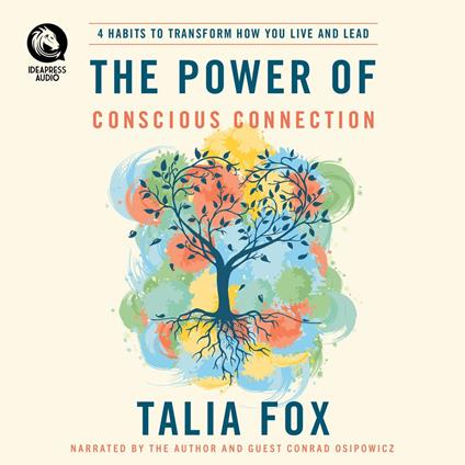 Power of Conscious Connection, The