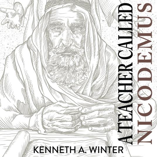 A Teacher Called Nicodemus