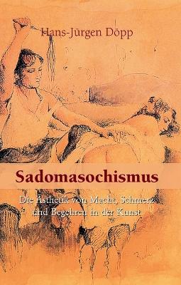 Sadomasochismus - Hans-Jürgen Döpp - cover