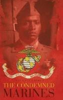 Libro in inglese The Condemned Marines  - Jerry Russell Bemley
