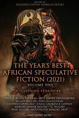 The Year's Best African Speculative Fiction (2021) - cover
