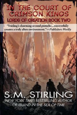 In the Courts of the Crimson Kings - S. M. Stirling - cover