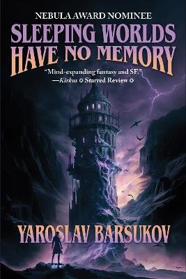 Sleeping Worlds Have No Memory - Yaroslav Barsukov - cover