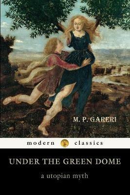 Under the Green Dome - M P Gareri - cover