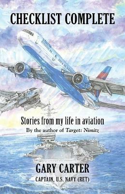 Checklist Complete: Stories from my life in aviation - Gary Carter - cover