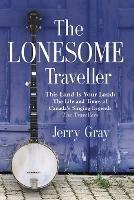 The Lonesome Traveller - Jerry Gray - cover