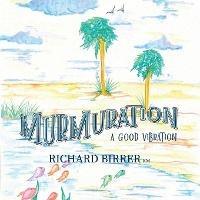 Murmuration: A Good Vibration - Richard Birrer - cover