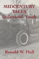 Midcentury Tales: Unfettered Youth