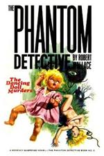The Phantom Detective #2: The Dancing Doll
