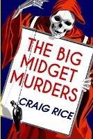 Libro in inglese The Big Midget Murders  - Craig Rice