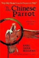 The Chinese Parrot - Earl Derr Biggers - cover