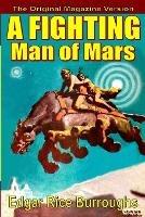 A Fighting Man of Mars - Edgar Rice Burroughs - cover