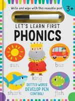 Let's Learn: First Phonics: (Early Reading Skills, Letter Writing Workbook, Pen Control, Write and Wipe)