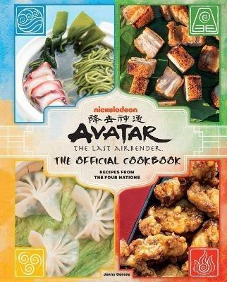 Avatar: The Last Airbender Cookbook: The Official Cookbook : Recipes from the Four Nations  - Jenny Dorsey - cover