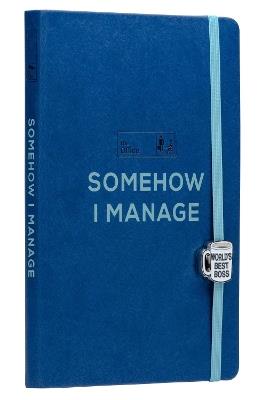 The Office: Somehow I Manage Journal with Charm - Insights - cover