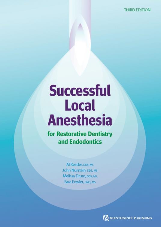 Successful Local Anesthesia for Restorative Dentistry and Endodontics