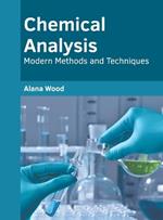 Chemical Analysis: Modern Methods and Techniques