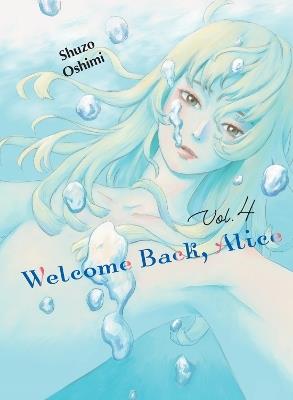 Welcome Back, Alice 4 - Shuzo Oshimi - cover