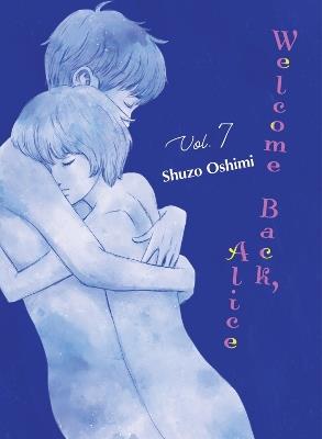 Welcome Back, Alice 7 - Shuzo Oshimi - cover