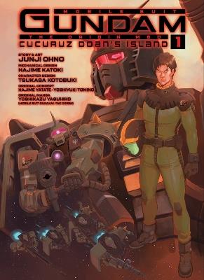 MOBILE SUIT GUNDAM THE ORIGIN MSD Cucuruz Doan's Island 1 - Junji Ohno,Hajime Yatate,Yoshiyuki Tomino - cover