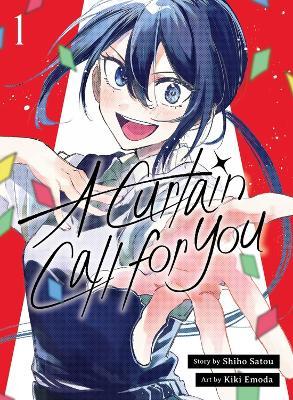 A Curtain Call for You 1 - Shiho Satou - cover