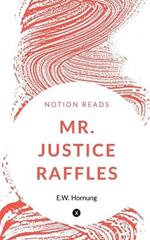 Mr. Justice Raffles