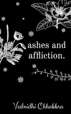 Ashes and Affliction - Vednidhi Chhabbra - cover