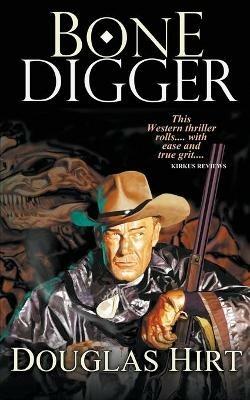 Bone Digger - Douglas Hirt - cover