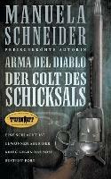 Arma del Diablo: Der Colt des Schicksals