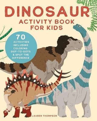 Dinosaur Activity Book for Kids - Lauren Thompson - cover