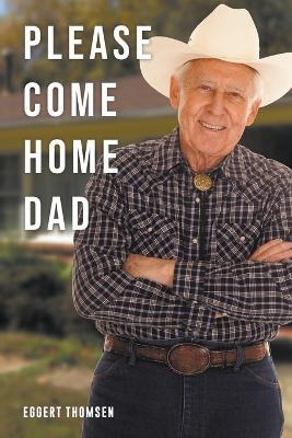 Please Come Home Dad - Eggert Thomsen - cover