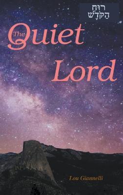 The Quiet Lord - Lou Giannelli - cover