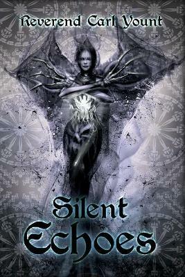 Silent Echoes - Reverend Carl Yount - cover
