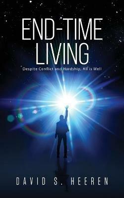 End-Time Living - David S Heeren - cover