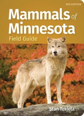 Mammals of Minnesota Field Guide - Stan Tekiela - cover
