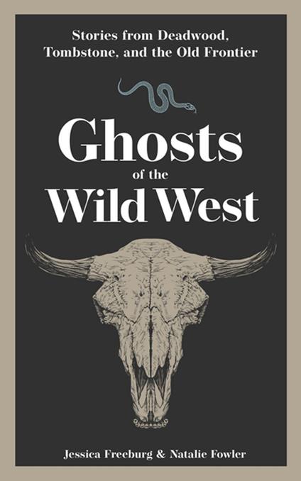 Ghosts of the Wild West