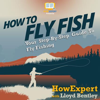 How To Fly Fish