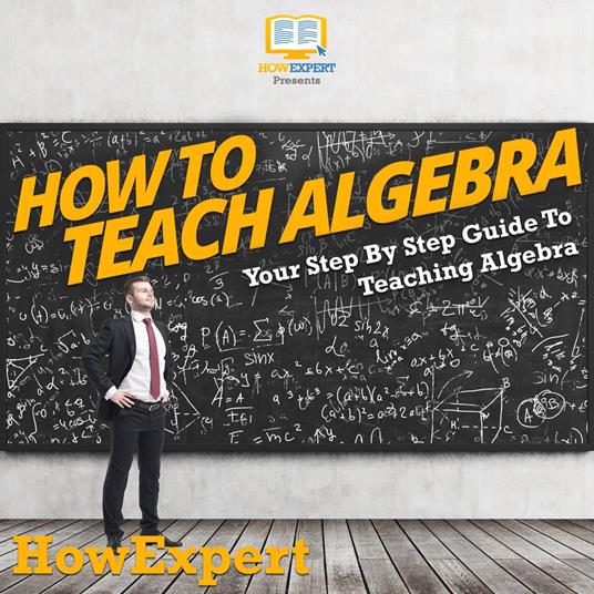 How To Teach Algebra